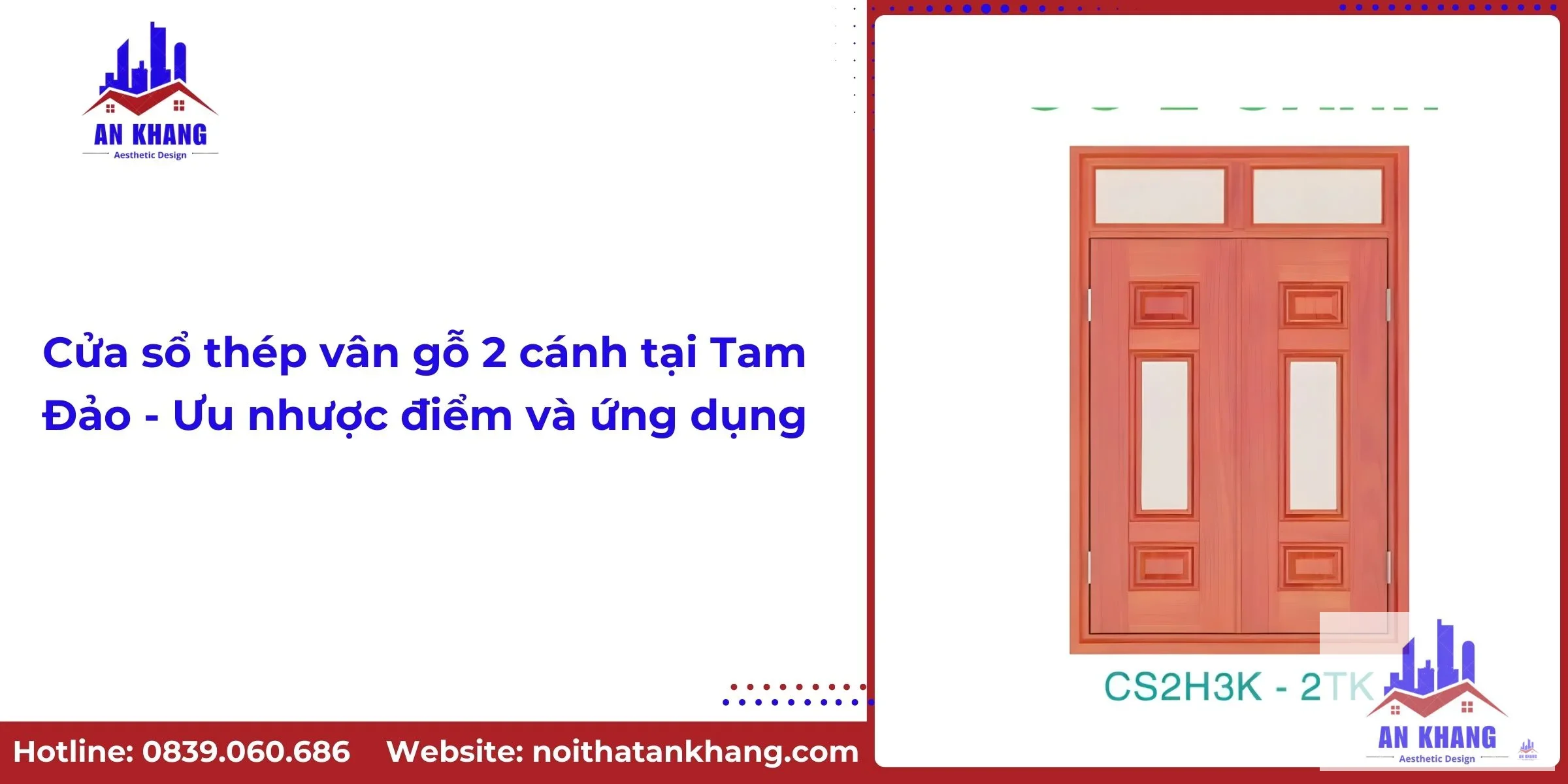 Cửa sổ thép vân gỗ 2 cánh tại Tam Đảo - Ưu nhược điểm và ứng dụng